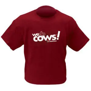 We do cows t-shirt