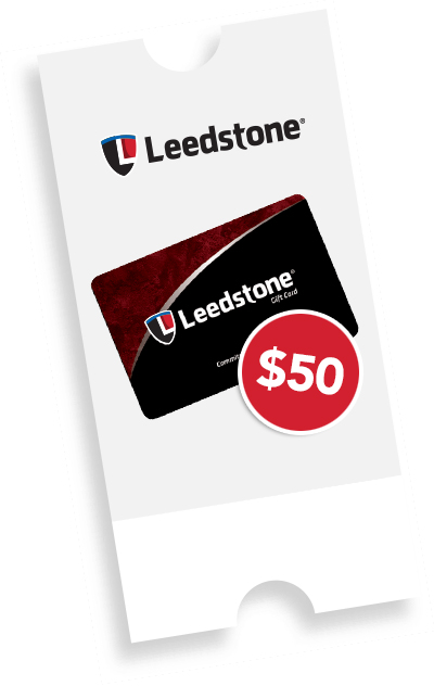 Receive a  Leedstone gift card wehn you refer a friend to Leedstone. 